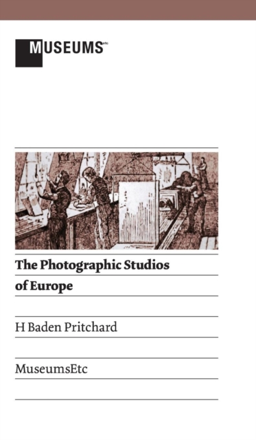 The Photographic Studios of Europe, Hardback Book