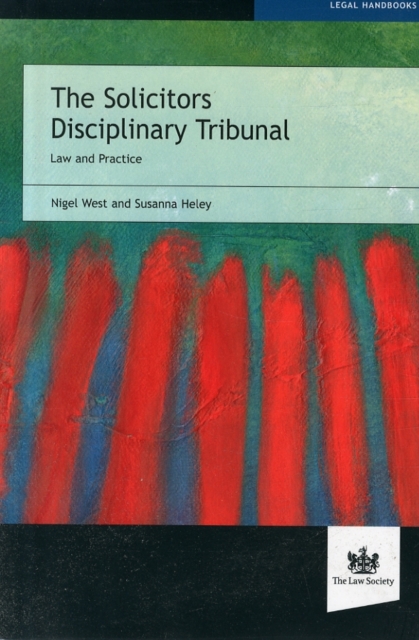 The Solicitors Disciplinary Tribunal : Law and Practice, Paperback / softback Book