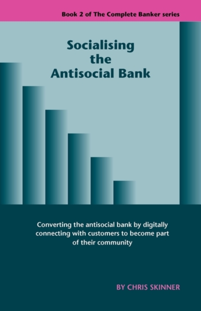 Socialising the Antisocial Bank, Paperback / softback Book