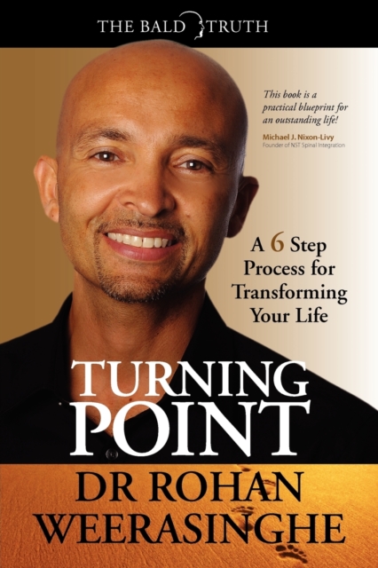 Turning Point : A 6 Step Process for Transforming Your Life, Paperback / softback Book
