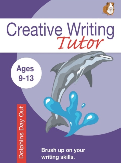 Dolphin Day Out (Creative Writing Tutor), Paperback / softback Book