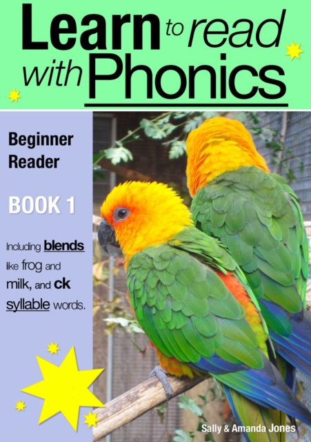 Learn to Read with Phonics - Book 1 : Learn to Read Rapidly in as Little as Six Months, EPUB eBook