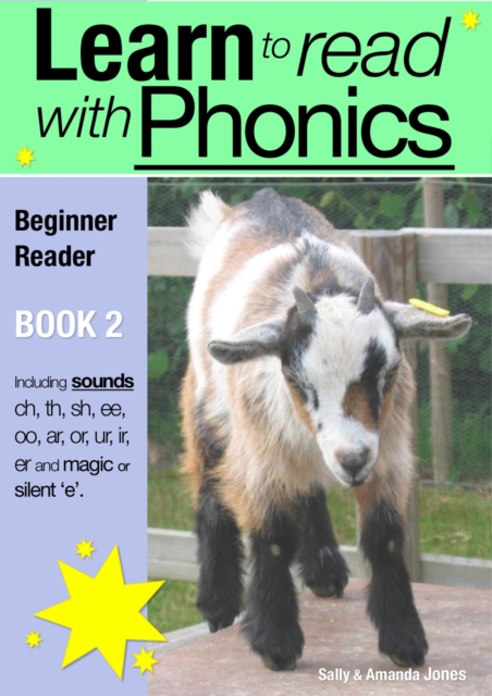 Learn to Read with Phonics - Book 2 : Learn to Read Rapidly in as Little as Six Months, PDF eBook