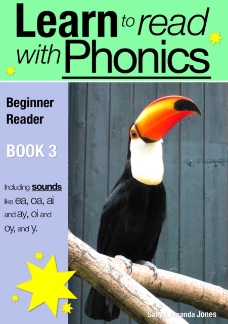 Learn to Read with Phonics - Book 3 : Learn to Read Rapidly in as Little as Six Months, PDF eBook