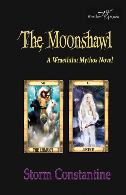 The Moonshawl : A Wraeththu Mythos Novel, Paperback / softback Book