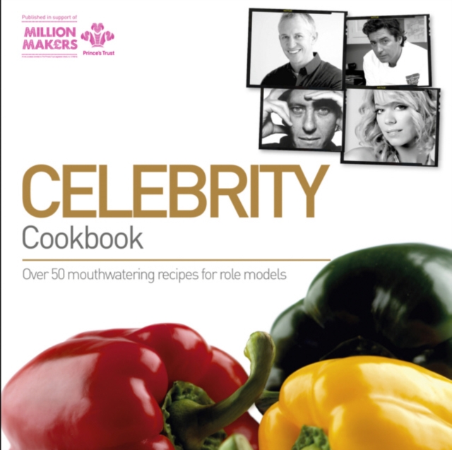 The Celebrity Cookbook : Raising Funds for the Prince's Trust, Paperback / softback Book