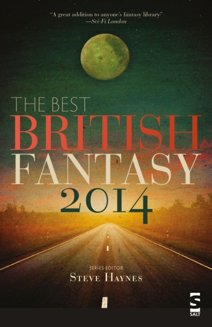The Best British Fantasy 2014, Paperback / softback Book
