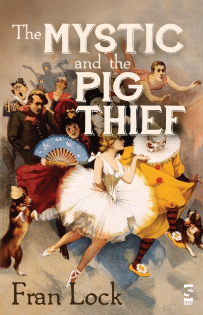 The Mystic and The Pig Thief, Paperback / softback Book
