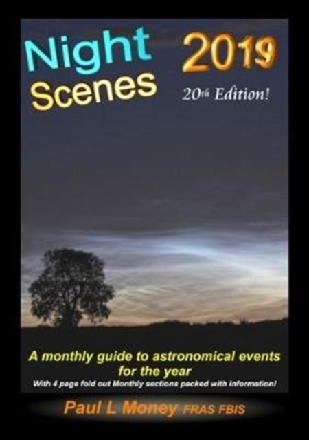 NightScenes : A Monthly Guide to the Astronomical Events for the Year, Paperback / softback Book