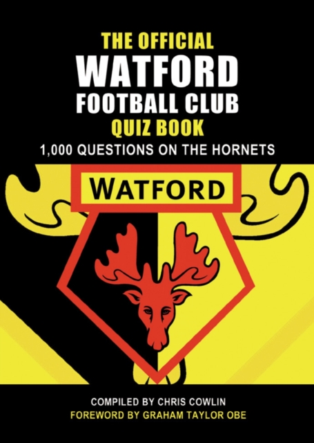 The Official Watford Football Club Quiz Book, PDF eBook