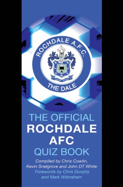 The Official Rochdale AFC Quiz Book, PDF eBook