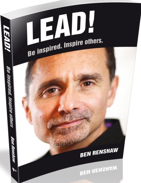Lead! : Be Inspired. Inspire Others., Paperback / softback Book
