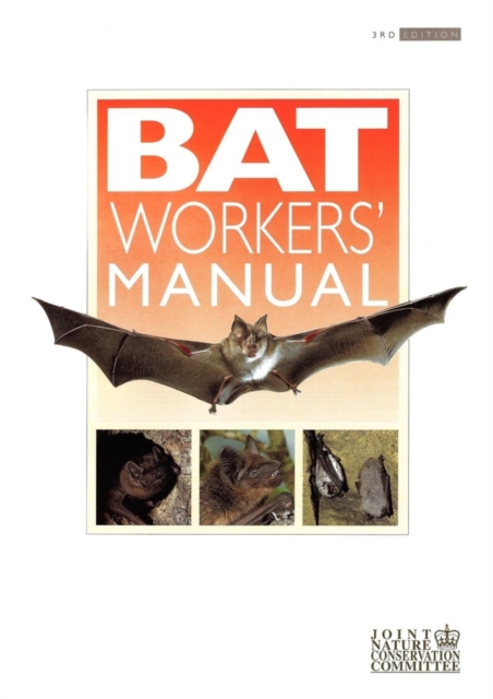 Bat Workers' Manual, Paperback / softback Book