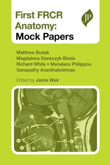 First FRCR Anatomy : Mock Papers, Paperback / softback Book
