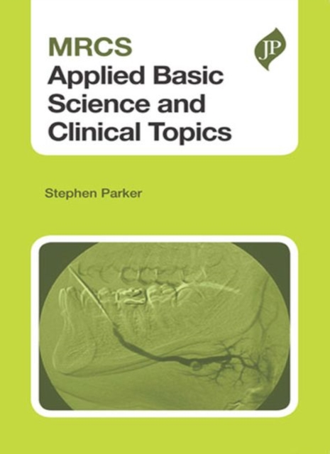 MRCS Applied Basic Science and Clinical Topics, Paperback / softback Book
