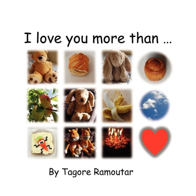 I Love You More Than..., Paperback / softback Book
