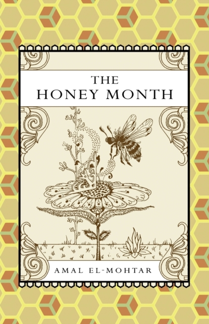 The Honey Month, Paperback / softback Book