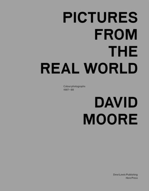 Pictures From The Real World, Hardback Book