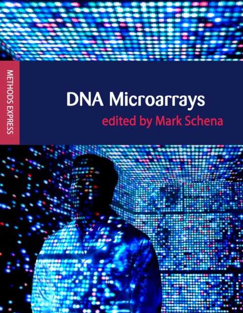 DNA Microarrays : Methods Express, PDF eBook