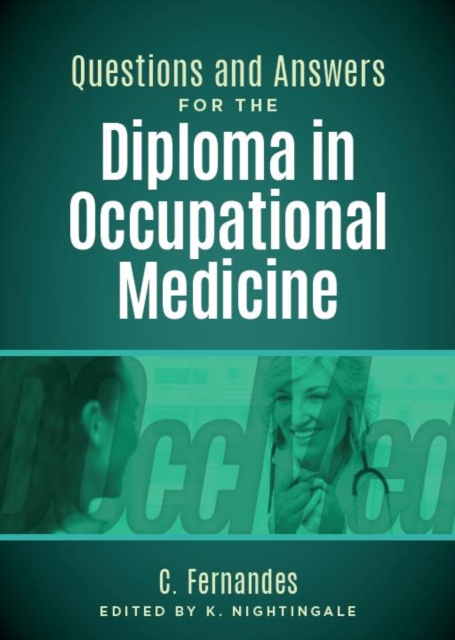 Questions and Answers for the Diploma in Occupational Medicine, Paperback Book