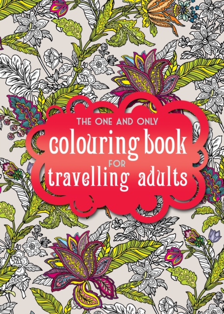 The One and Only Coloring Book for Travelling Adults, Spiral bound Book