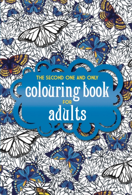 The Second One and Only Colouring Book for Adults, Paperback / softback Book