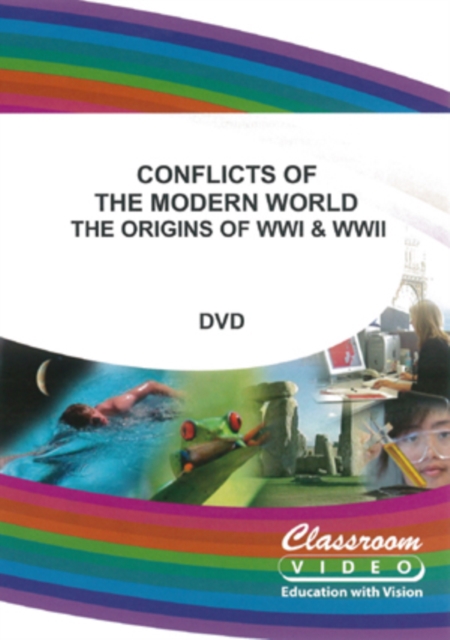 Conflicts of the Modern World - The Origins of WW1 and WW2, DVD  DVD