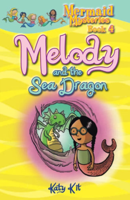 Mermaid Mysteries: Melody and the Sea Dragon, Paperback / softback Book