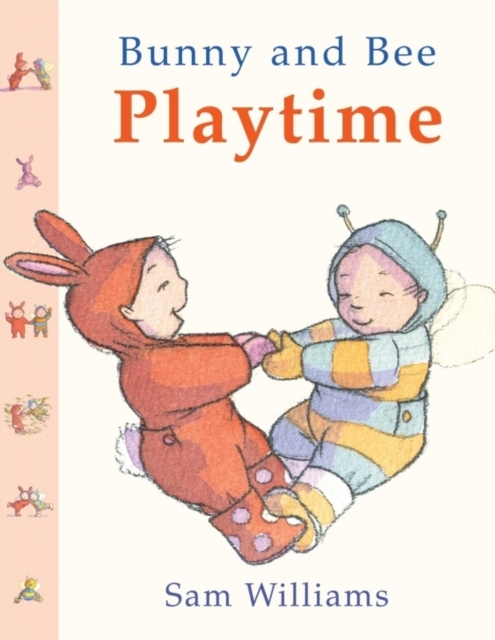 Bunny and Bee Playtime, Board book Book