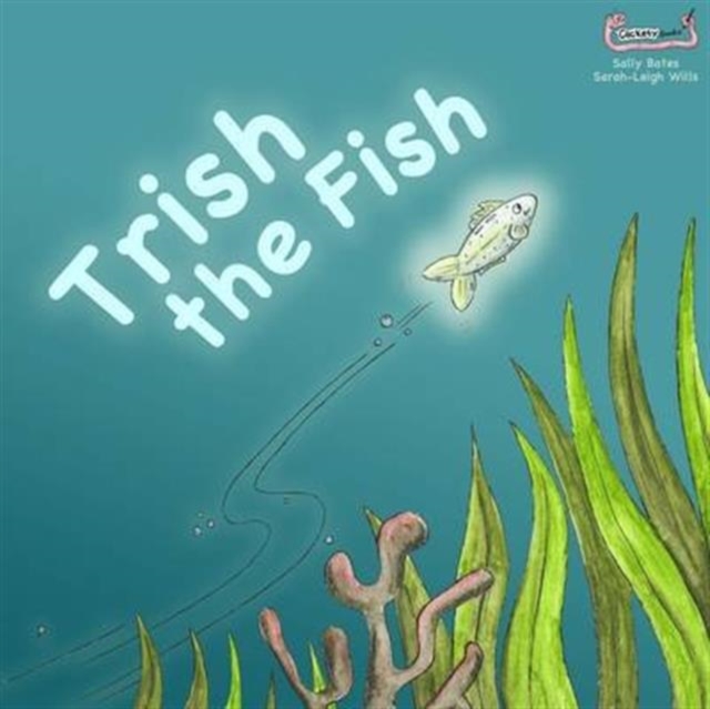 Trish the Fish, Paperback / softback Book