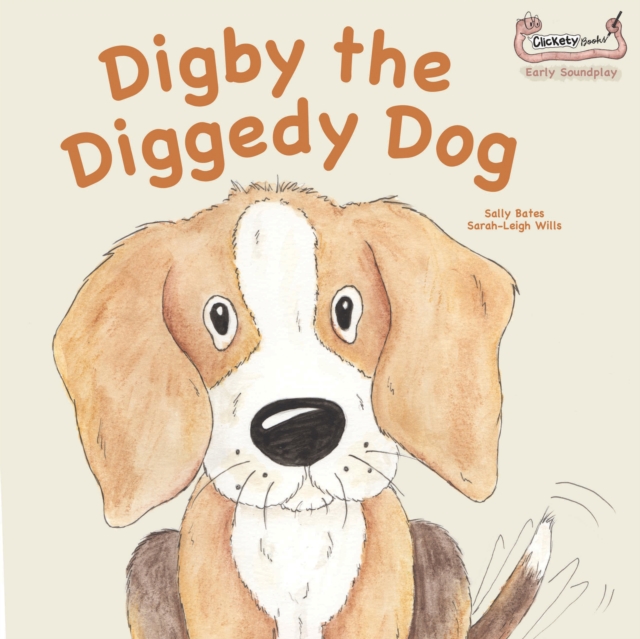 Digby the Diggedy Dog, Paperback / softback Book