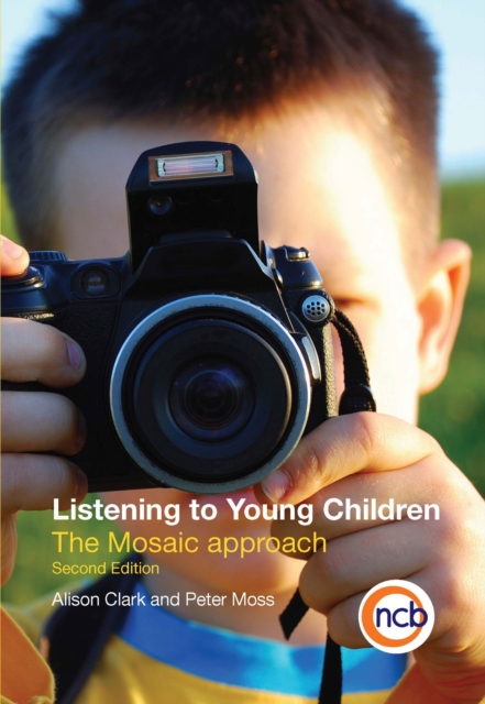Listening to Young Children : The Mosaic approach, PDF eBook