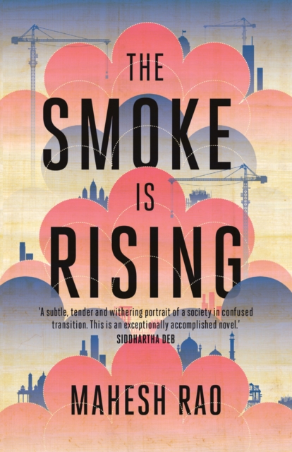 The Smoke Is Rising, Paperback / softback Book
