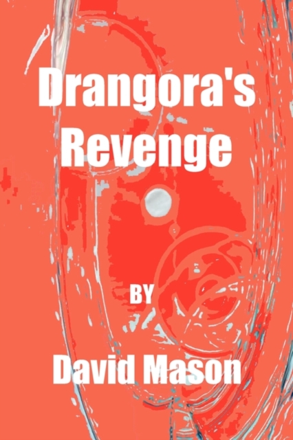 Drangora's Revenge, Paperback / softback Book