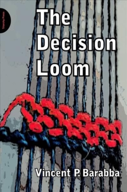 DECISION LOOM, Hardback Book