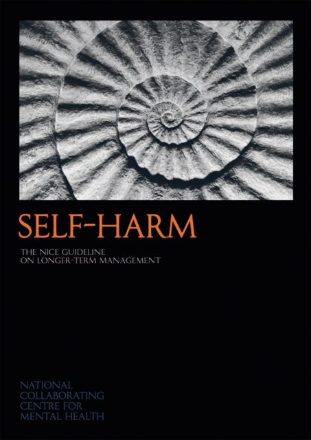 Self-Harm : The NICE Guideline on Longer-Term Management, Mixed media product Book