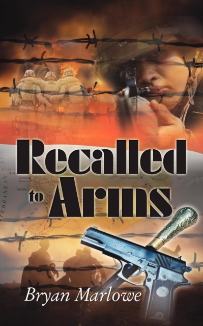 Recalled to Arms, Paperback / softback Book