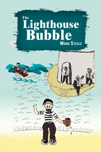 The Lighthouse Bubble, Paperback / softback Book