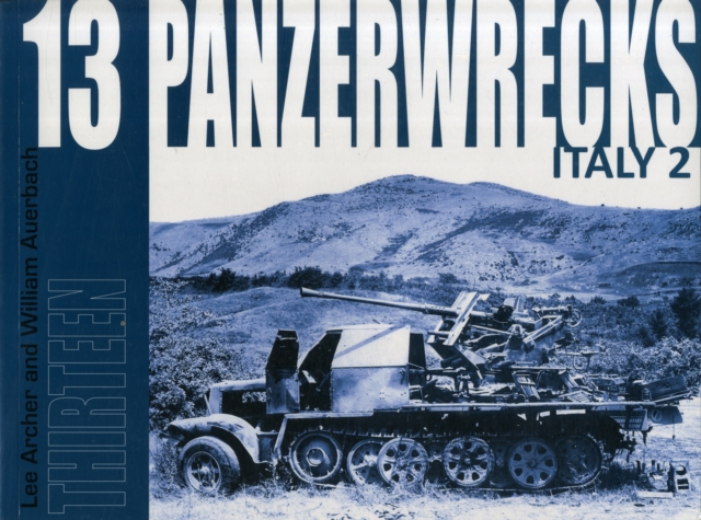Panzerwrecks 13 : Italy 2, Paperback / softback Book