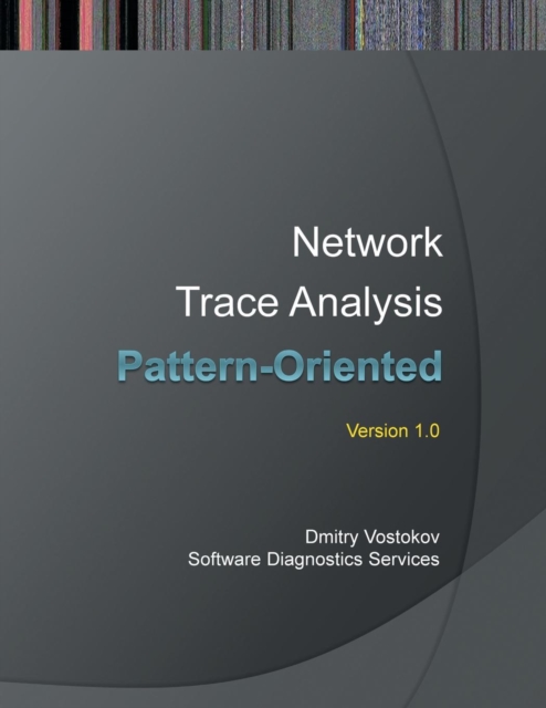 Pattern-Oriented Network Trace Analysis, Paperback / softback Book