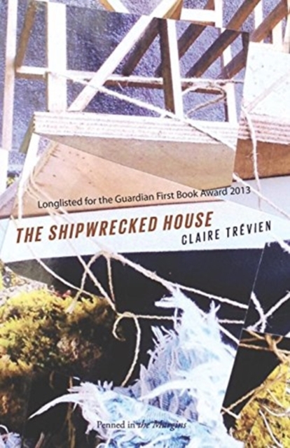The Shipwrecked House, Paperback / softback Book