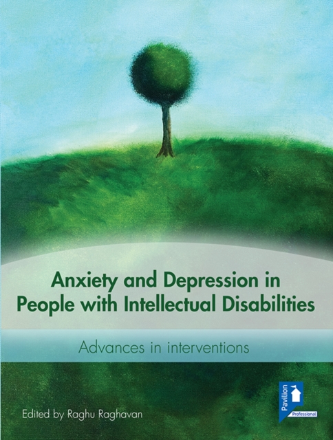 Anxiety and Depression in People with Intellectual Disabilities : Intervention Strategies, Book Book