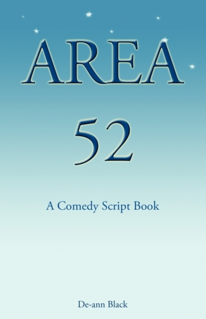 Area 52 : A Comedy Script Book, Paperback / softback Book