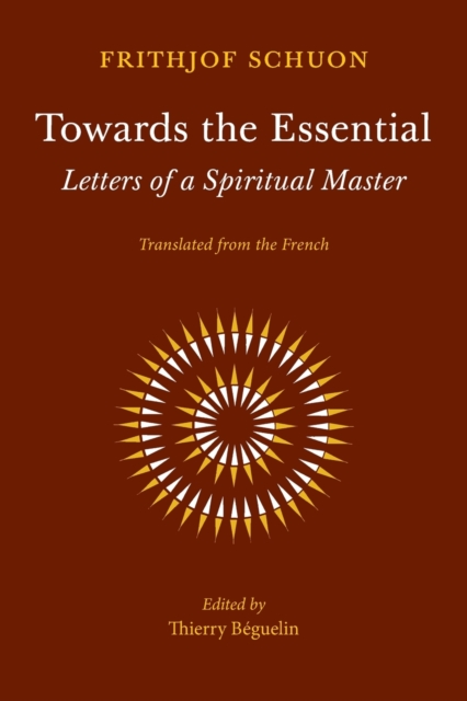 Towards the Essential : Letters of a Spiritual Master, Paperback / softback Book