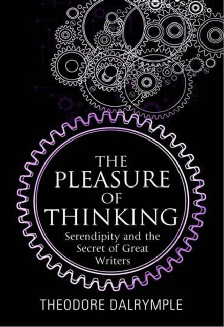 Pleasure of Thinking : A Journey Through the Sideways Leaps of Ideas, Hardback Book