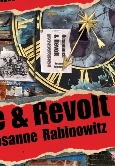 Resonance & Revolt, Hardback Book