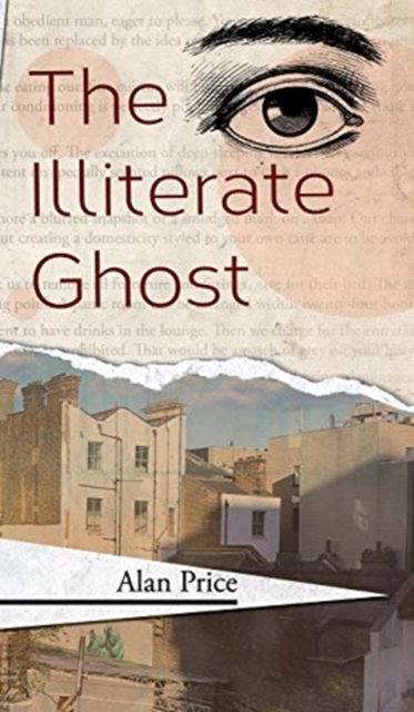 The Illiterate Ghost, Hardback Book