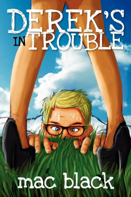 Derek's in Trouble, Paperback / softback Book