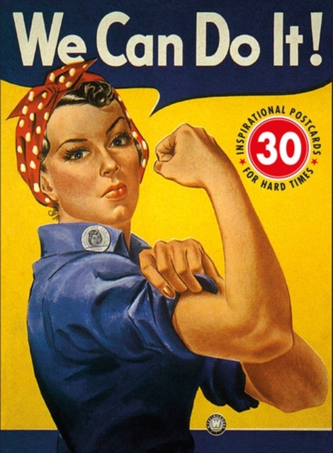 We Can Do It! : 30 Inspirational Postcards for Hard Times, Paperback / softback Book