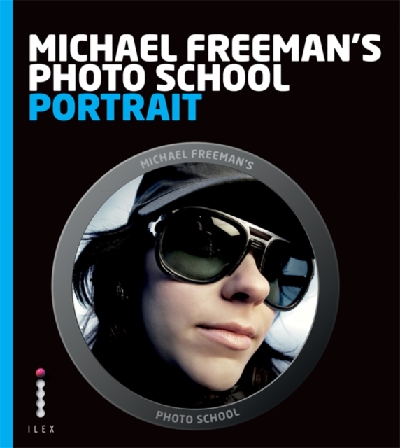 Michael Freeman's Photo School: Portrait, Paperback Book
